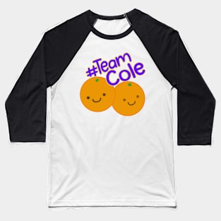 Team Cole Cuties Baseball T-Shirt